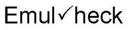 EMUL HECK trademark