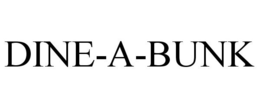DINE-A-BUNK trademark