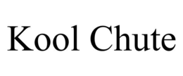 KOOL CHUTE trademark