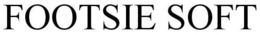 FOOTSIE SOFT trademark
