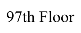 97TH FLOOR trademark