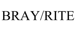 BRAY/RITE trademark