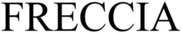 FRECCIA trademark