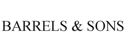 BARRELS & SONS trademark