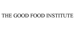 THE GOOD FOOD INSTITUTE trademark