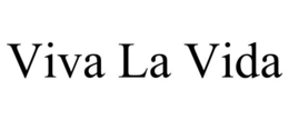 VIVA LA VIDA trademark