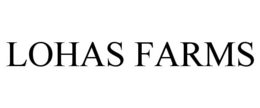 LOHAS FARMS trademark