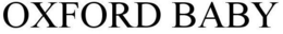 OXFORD BABY trademark