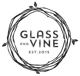 GLASS AND VINE EST. 2015 trademark