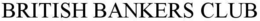BRITISH BANKERS CLUB trademark