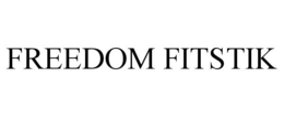 FREEDOM FITSTIK trademark