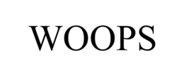WOOPS trademark