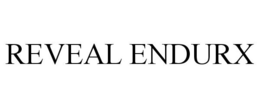 REVEAL ENDURX trademark