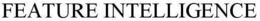 FEATURE INTELLIGENCE trademark