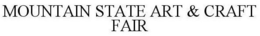 MOUNTAIN STATE ART & CRAFT FAIR trademark