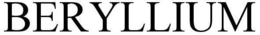 BERYLLIUM trademark