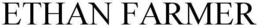ETHAN FARMER trademark