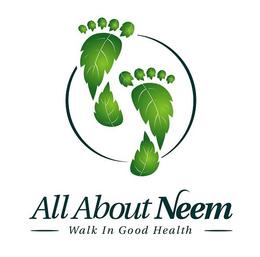 ALL ABOUT NEEM WALK IN GOOD HEALTH trademark