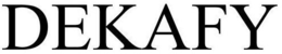 DEKAFY trademark