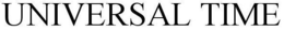 UNIVERSAL TIME trademark