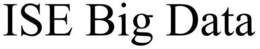 ISE BIG DATA trademark