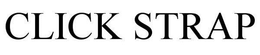 CLICK STRAP trademark