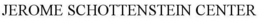 JEROME SCHOTTENSTEIN CENTER trademark