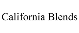 CALIFORNIA BLENDS trademark