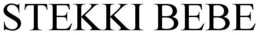 STEKKI BEBE trademark