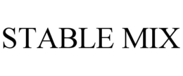 STABLE MIX trademark
