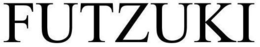 FUTZUKI trademark