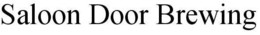 SALOON DOOR BREWING trademark