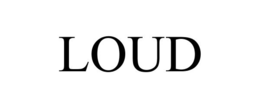 LOUD trademark