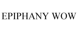 EPIPHANY WOW trademark
