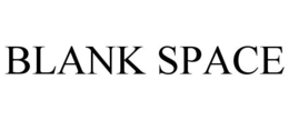 BLANK SPACE trademark