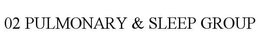02 PULMONARY & SLEEP GROUP trademark