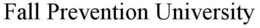 FALL PREVENTION UNIVERSITY trademark