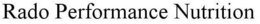 RADO PERFORMANCE NUTRITION trademark
