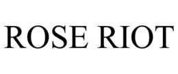 ROSE RIOT trademark