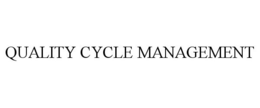 QUALITY CYCLE MANAGEMENT trademark