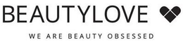 BEAUTYLOVE WE ARE BEAUTY OBSESSED trademark