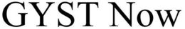 GYST NOW trademark