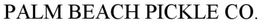 PALM BEACH PICKLE CO. trademark