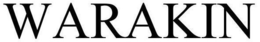 WARAKIN trademark