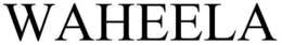 WAHEELA trademark
