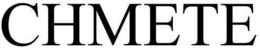 CHMETE trademark