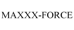 MAXXX-FORCE trademark