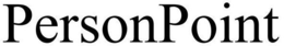 PERSONPOINT trademark