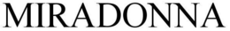 MIRADONNA trademark