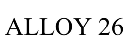 ALLOY 26 trademark